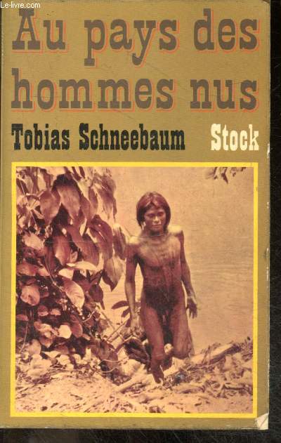 Au pays des hommes nus
