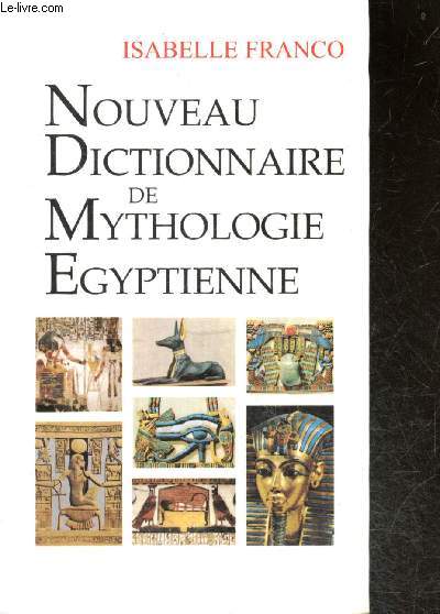 Nouveau dictionnaire de mythologie gyptienne