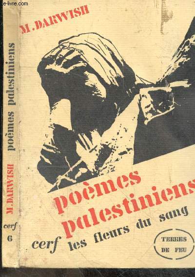 Poemes palestiniens - les fleurs du sang - Collection Terres de feu N6