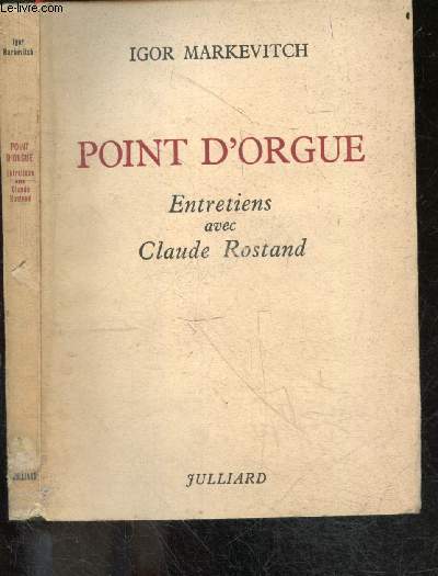 Point d'orgue - entretiens avec Claude Rostand