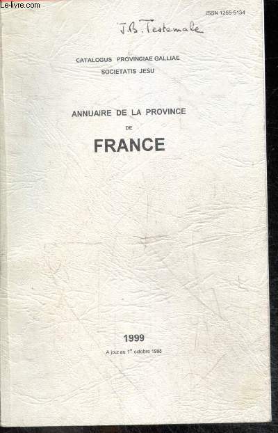 Annuaire de la province de France - Catalogus provinciae galliae societatis jesu - 1999 - a jour au 1er octobre 1998