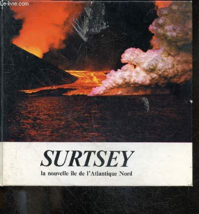 Surtsey, la nouvelle ile de l'atlantique nord