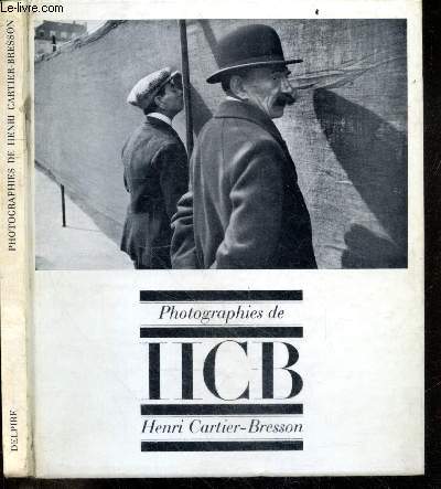 Photographies de HCB, Henri Cartier Bresson