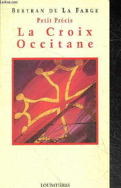 La croix occitane - Petit prcis
