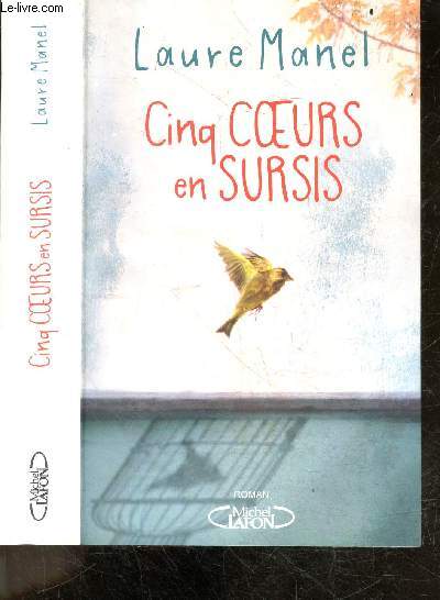 Cinq coeurs en sursis - roman