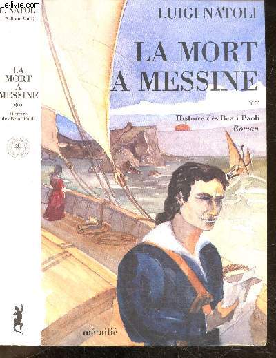 La mort  Messine - Tome II : Histoire des Beati Paoli - roman