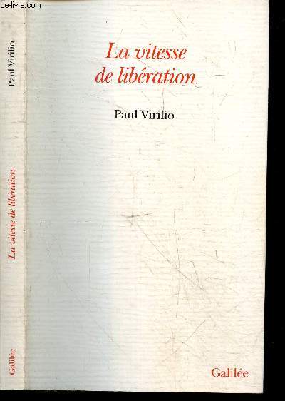 La vitesse de libration - essai - Collection L'espace critique
