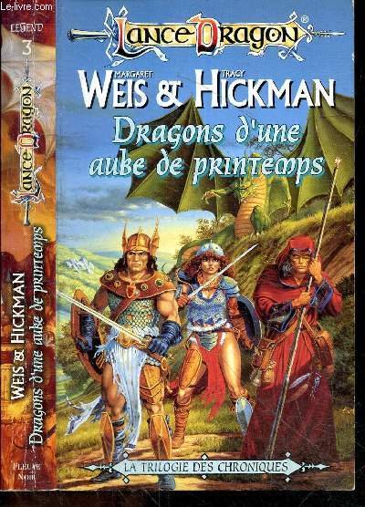 Dragons d'une Aube de Printemps - La trilogie des chroniques - Lance Dragon N3
