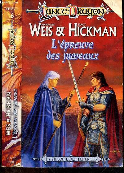 L'Epreuve Des Jumeaux - La Trilogie des Lgendes - Lance Dragon N6