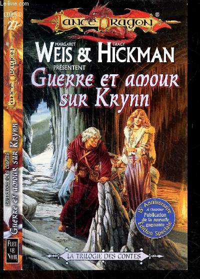 Guerre et Amour sur Krynn - La Trilogie des contes - Lance Dragon N27