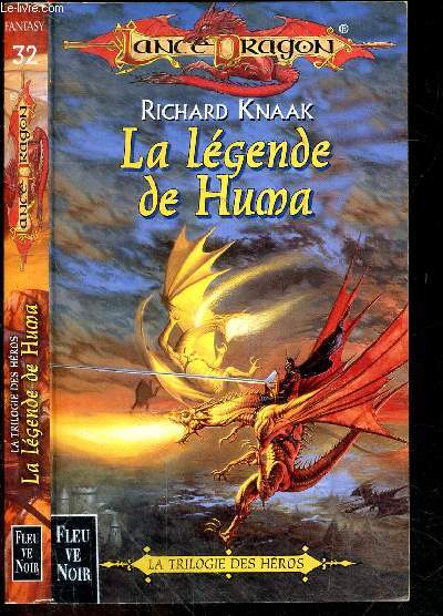 La Lgende de Huma - La Trilogie des hros - Lance Dragon N32