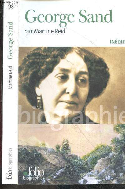 George Sand - inedit - Collection Folio Biographies N98