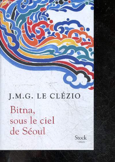 Bitna, sous le ciel de Soul - roman