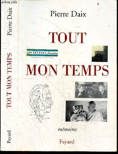 Tout Mon Temps - Rvisions de ma memoire