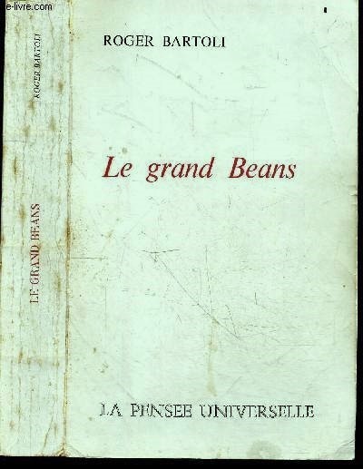 Le grand Beans + Envoi de l'auteur