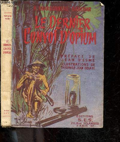 Le dernier convoi d'opium
