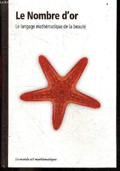 Le nombre d'or - Le langage mathematique de la beaut