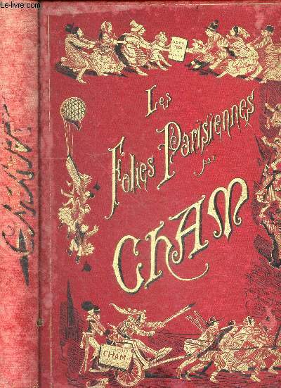 Les folies parisiennes - Quinze annees comiques 1864/1879
