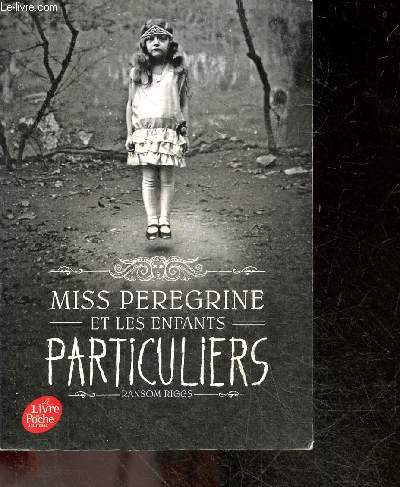 Miss Peregrine et les enfants particuliers - Tome 1