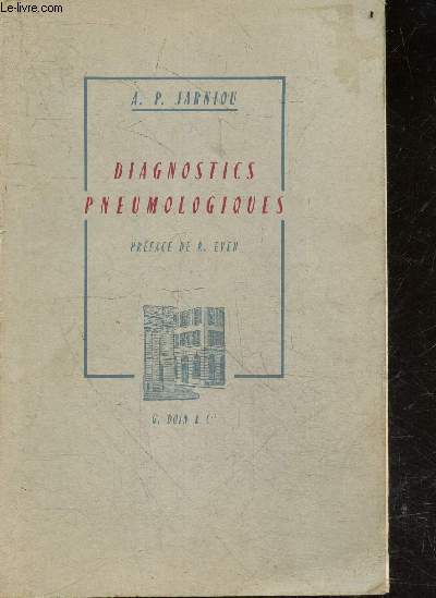 Diagnostics pneumologiques - avec 14 planches hors texte