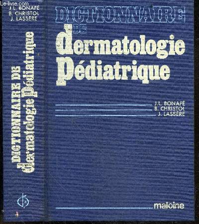 Dictionnaire de dermatologie pediatrique