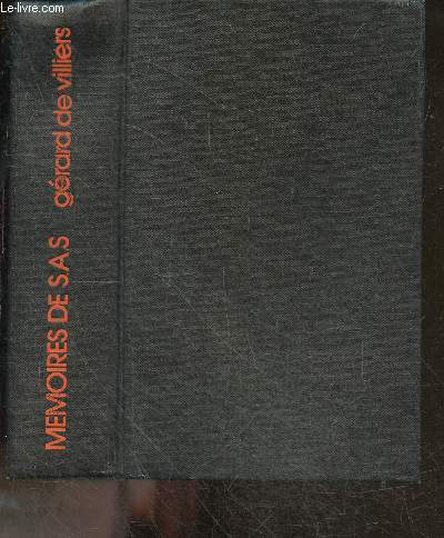 Memoires de S.A.S. - Son Altesse Serenissime Prince Malko Linge - Le Dossier Kennedy, L'Ange de Montevideo, Sas a Istanbul