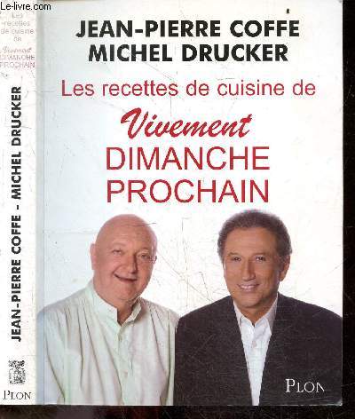 Les recettes de cuisine de Vivement Dimanche Prochain + Envois de Michel Drucker et Jean-Pierre Coffe