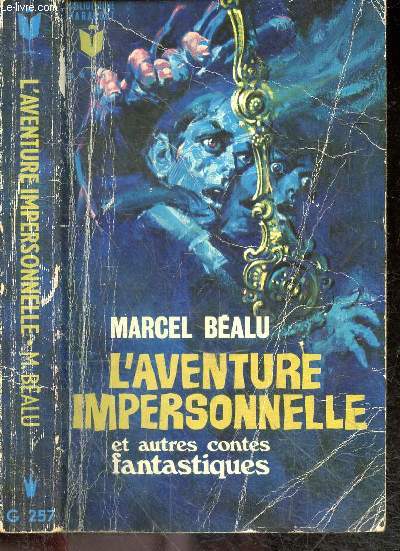 L'aventure impersonnelle et autres contes fantastiques