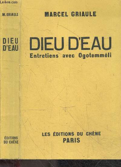 Dieu d'eau - Entretiens avec Ogotemmeli - photos prises par l'auteur - les ogol ...