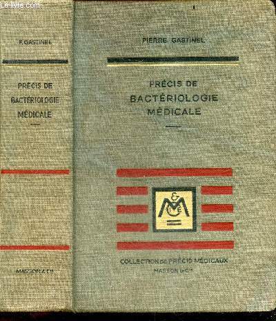 Precis de bacteriologie medicale - Collection de precis medicaux