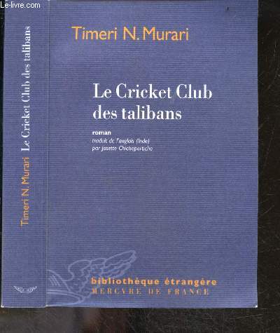 Le Cricket Club des talibans - roman - Collection Bibliotheque Etrangere