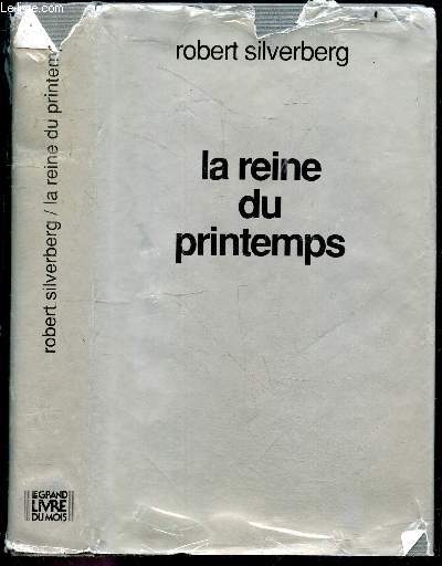 La reine du printemps - Collection Ailleurs et Demain