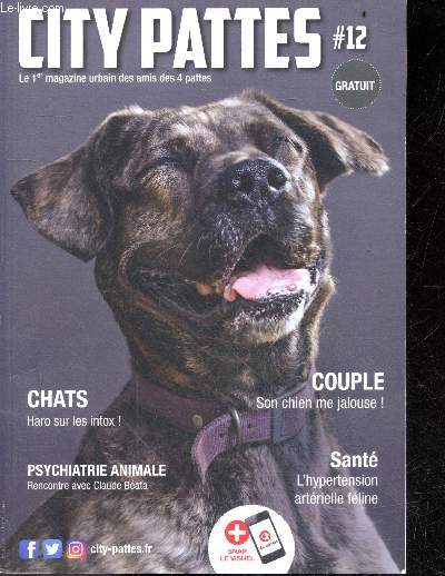 City Pattes N12 Novembre 2018 - Chats: haro sur les intox- Psychiatrie animale: rencontre avec Claude Beata- Couple: son chien me jalouse- Sant: l'hypertension arterielle feline- La perruche ondule un chouette oiseau de compagnie- Origines des races...