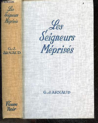 Les seigneurs meprises - roman