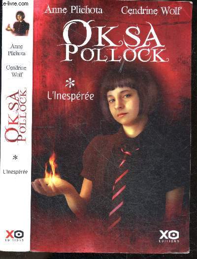 Oksa Pollock - Tome 1 : L'inesperee