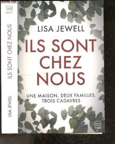 Ils sont chez nous - Une maison, deux familles, trois cadavres