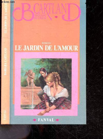Le jardin de l'amour - roman