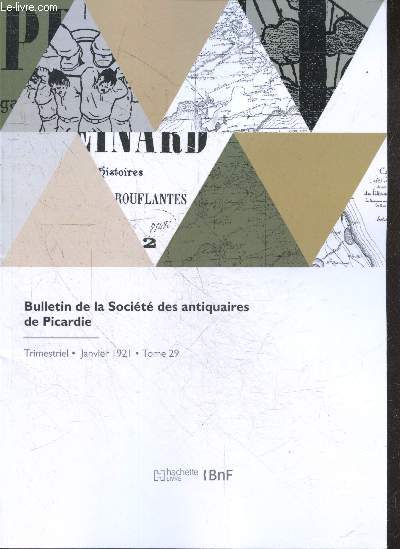 Bulletin de la Socit des antiquaires de Picardie - Trimestriel, Janvier 1921, Tome 29- Des heurtoirs etude par M.A. de Francqueville, seance ordinaire du 11 janvier 1921 / du 8 fevrier 1921 ...