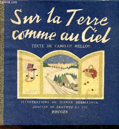 Sur la Terre comme au ciel - Tharsicius le petit martyr de l'hostie, les souliers de la vierge, il y avait une fois une bergere, la charite de sainte gudule et le miracle des cerises, saint antoine et l'enfant jesus