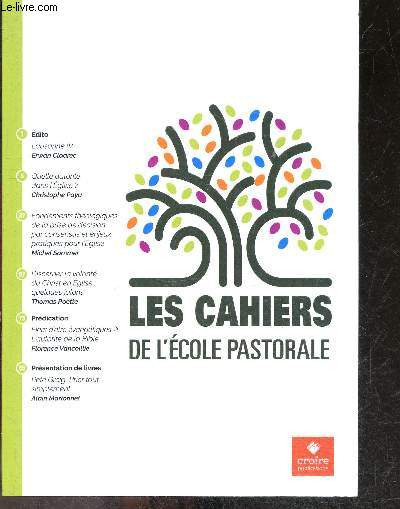 Les cahiers de l'ecole pastorale N133 - 3e trimestre 2024 - Quelle autorite dans l'eglise- Fondements theologiques de la prise de decision par consensus et enjeux pratiques pour l'eglise- discerner la volonte du christ en eglise: quelques jalons- fiers..