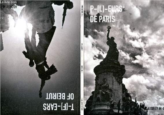 P-[L]-EURS DE PARIS / T-[F]-EARS OF BEIRUT + Envoi de l'auteur + Exemplaire Numrot
