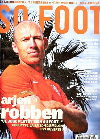 So Foot N127 Juin 2015 - Arjen Robben 