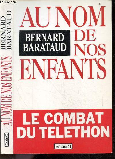 Au nom de nos enfants - le combat du tlthon