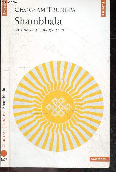 Shambhala, la voie sacre du guerrier - Collection Points sagesses n37