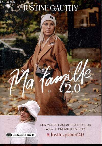 Ma famille 2.0 - les meres parfaites en sueur avec le premier livre de Justin-planet2.0