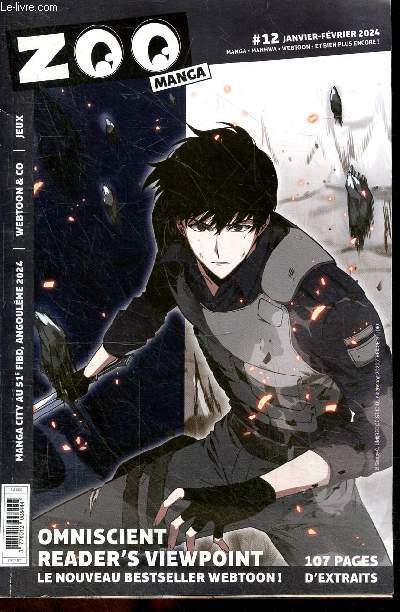 ZOO MANGA N12 janvier fevrier 2024- Omniscient reader's viewpoint, le nouveau bestseller webtoon- 107 pages d'extraits : dark gathering, helck, DRCL midnight children - expo hiroaki samura: corps et armes- dracula: immersion dans les tenebres- rintaro...