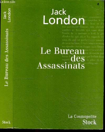 Le bureau des assassinats - Achev par Robert L. FIsh d'apres les notes de Jack London