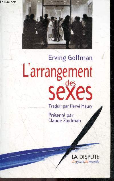 L'arrangement des sexes - Serie le genre du monde