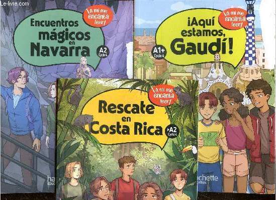 Lot 3 volumes: Aqui estamos, Gaudi ! A1+, cycle 4 + Encuentros magicos en Navarra, A2 cycle 4 + Rescate en Costa Rica, A2 cycle 4 - A mi me encanta leer !