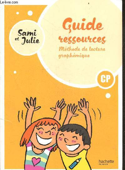 Guide ressources, methode de lecture graphemique CP - Sami et Julie